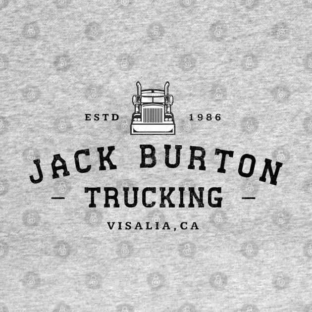 Jack Burton Trucking - Est. 1986 by BodinStreet